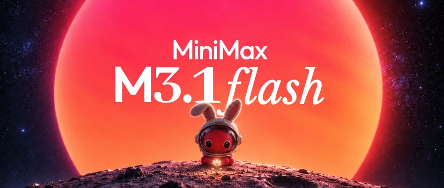 MiniMax launch art for M3.1 Flash, 19 October 2026. A small red astronaut with bunny ears sits on a rocky surface in front of a huge glowing orange planet, under the words MiniMax M3.1 flash.